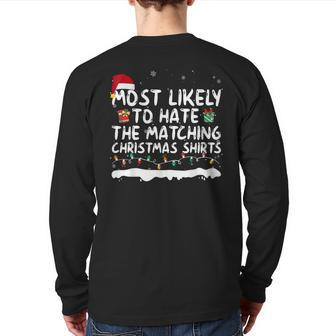 Most Likely To Hate The Matching Christmas Family Back Print Long Sleeve T-shirt - Seseable