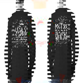 Most Likely To Offer Santa A Drink Family Christmas Holiday Back Print Long Sleeve T-shirt - Seseable