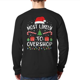 Most Likely To Overshop Shopping Squad Family Joke Christmas Back Print Long Sleeve T-shirt - Monsterry UK