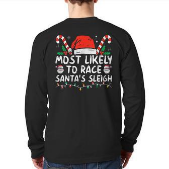 Most Likely To Race Santa's Sleigh Christmas Pajamas Back Print Long Sleeve T-shirt - Seseable