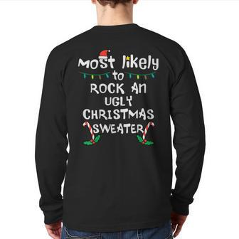 Most Likely Rock Ugly Christmas Sweater Xmas Family Matching Back Print Long Sleeve T-shirt | Mazezy UK