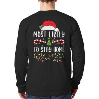 Most Likely To Stay Home Christmas Matching Family Pajamas Back Print Long Sleeve T-shirt - Monsterry AU