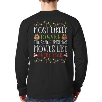 Most Likely To Watch The Same Christmas Movie Binge Back Print Long Sleeve T-shirt - Monsterry