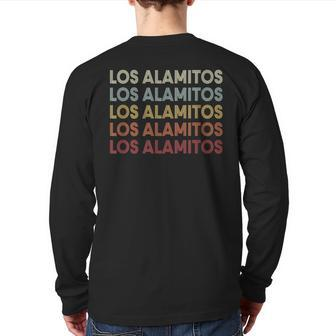 Los Alamitos California Los Alamitos Ca Retro Vintage Text Back Print Long Sleeve T-shirt | Mazezy