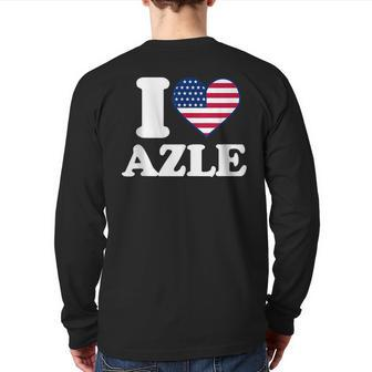 I Love Azle I Heart Azle Back Print Long Sleeve T-shirt | Mazezy