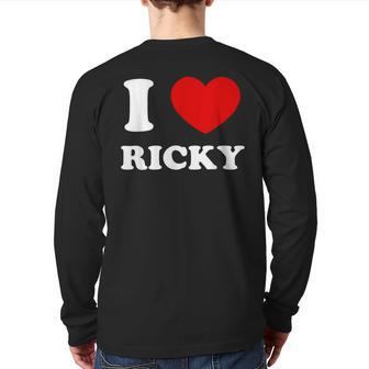 I Love Ricky I Heart Ricky Ricky Back Print Long Sleeve T-shirt - Monsterry DE