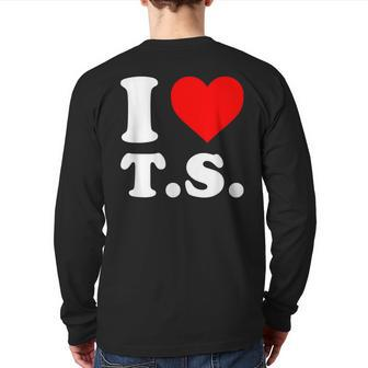 I Love Ts I Heart Ts Back Print Long Sleeve T-shirt - Monsterry