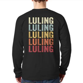 Luling Texas Luling Tx Retro Vintage Text Back Print Long Sleeve T-shirt | Mazezy