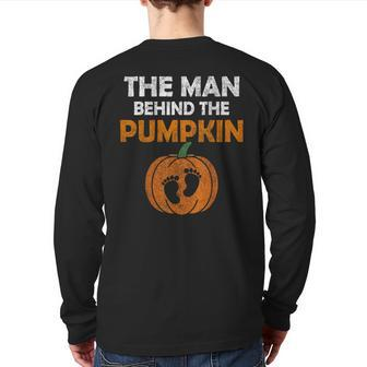 The Man Behind The Pumpkin Daddy Pregnancy Halloween Family Back Print Long Sleeve T-shirt - Thegiftio UK