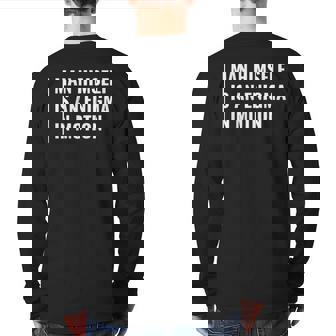 Man Is An Enigma In Motion Cool Enigma Quote Back Print Long Sleeve T-shirt | Mazezy
