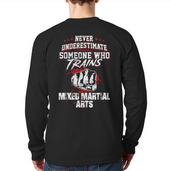 Mixed Martial Arts Never Underestimate Someone Back Print Long Sleeve T-shirt - Seseable