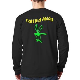 Mosquito Carried Me Away Alive While Sleeping Back Print Long Sleeve T-shirt | Mazezy