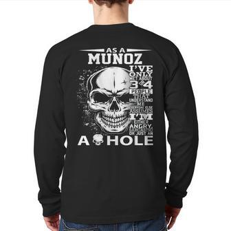 As A Munoz I've Only Met About 3 Or 4 People 300L2 It's Thin Back Print Long Sleeve T-shirt | Mazezy