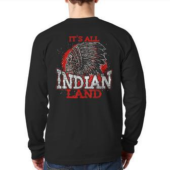 Native Pride Headdress Its All Indian Land Native American Back Print Long Sleeve T-shirt | Mazezy