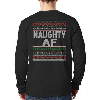 Naughty Af Ugly Christmas Sweater For Couples Back Print Long Sleeve T-shirt | Mazezy
