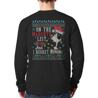 On The Naughty List And I Regret Nothing Cat Christmas Back Print Long Sleeve T-shirt - Seseable