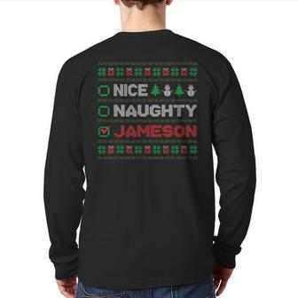 Nice Naughty Jameson Christmas List Ugly Sweater Back Print Long Sleeve T-shirt | Mazezy