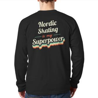Nordic Skating Is My Superpower Nordic Skating Vintage Back Print Long Sleeve T-shirt | Mazezy