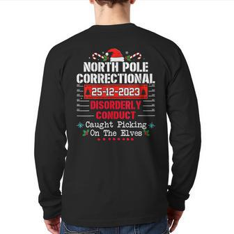 North Pole Correctional Disorderly Conduct Caught Elves Xmas Back Print Long Sleeve T-shirt - Monsterry DE