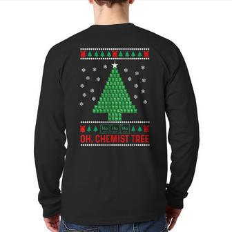 Oh Chemist Tree Ugly Christmas Sweater Chemistry Back Print Long Sleeve T-shirt - Monsterry UK