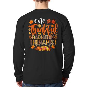 One Thankful Radiation Therapist Thanksgiving Back Print Long Sleeve T-shirt - Seseable