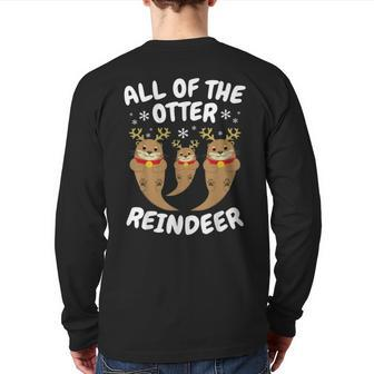 All The Otter Reindeer Ugly Christmas Sweaters Back Print Long Sleeve T-shirt - Monsterry DE