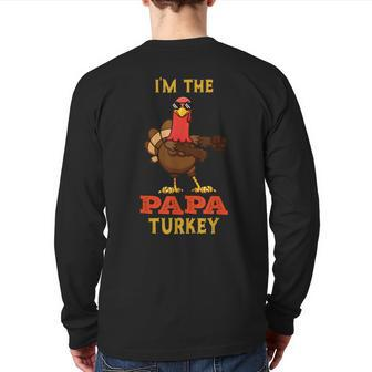 Papa Turkey Matching Family Group Thanksgiving Back Print Long Sleeve T-shirt | Mazezy