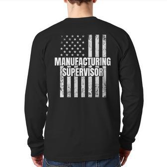 Patriotic Manufacturing Supervisor Occupation Usa Flag Back Print Long Sleeve T-shirt | Mazezy