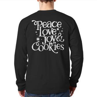 Peace Love Joy And Cookies Christmas Back Print Long Sleeve T-shirt - Seseable