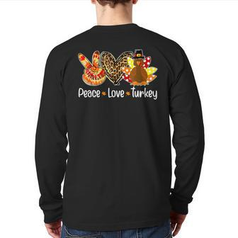 Peace Love Turkey Pumpkin Gobble Turkey Thanksgiving Back Print Long Sleeve T-shirt - Monsterry UK