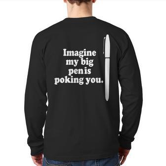 My Pen Is Raunchy Back Print Long Sleeve T-shirt | Mazezy