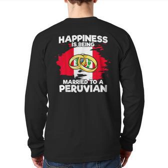 Peruvian Wedding Happiness Is Being Married To A Peruvian Back Print Long Sleeve T-shirt | Mazezy UK