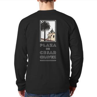 Plaza De Cesar Chavez Official Back Print Long Sleeve T-shirt | Mazezy UK