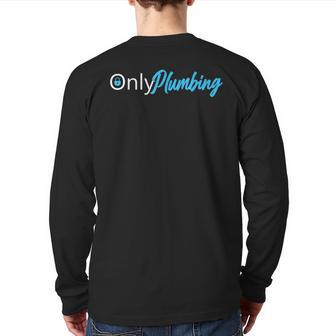 Only Plumbing Sexy Plumber Back Print Long Sleeve T-shirt - Monsterry