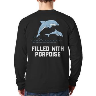 Porpoise Pun Ocean Animal Humor Dolphin Porpoise Back Print Long Sleeve T-shirt | Mazezy