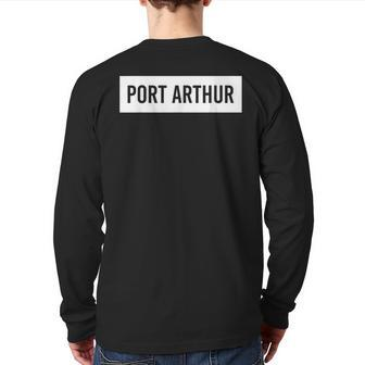 Port Arthur Tx Texas City Home Roots Usa Back Print Long Sleeve T-shirt | Mazezy