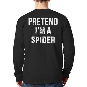 Pretend I'm A Spider Lazy Easy Diy Halloween Costume Back Print Long Sleeve T-shirt - Thegiftio UK