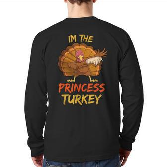 Princess Turkey Matching Family Group Thanksgiving Party Pj Back Print Long Sleeve T-shirt | Mazezy