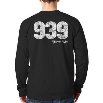 Puerto Rico 939 Area Code Proud Puerto Rican Back Print Long Sleeve T-shirt | Mazezy