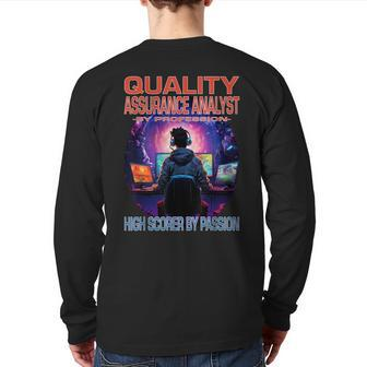 Quality Assurance Analyst Gamer Fun Pun Gaming Back Print Long Sleeve T-shirt | Mazezy