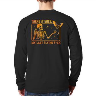 There It Goes My Last Flying Fuck Skeleton Halloween Back Print Long Sleeve T-shirt | Mazezy