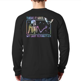 There It Goes My Last Flying Fuck Skeleton Tie Dye Back Print Long Sleeve T-shirt | Mazezy