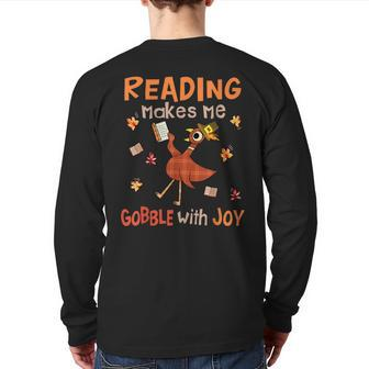 Reading Makes Me Gobble With Joy Turkey Reading Book Back Print Long Sleeve T-shirt - Thegiftio UK