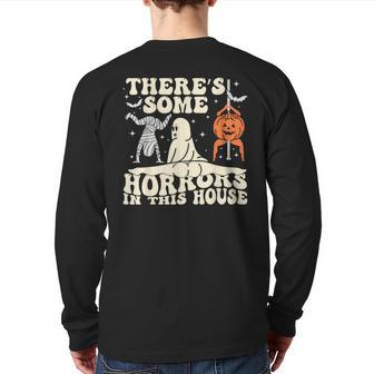There's Some Horrors In This House Ghost Halloween Back Print Long Sleeve T-shirt - Seseable