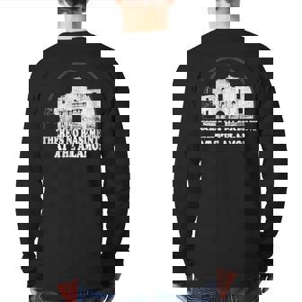 Theres No Basement At The Alamo Inside Joke Meme Back Print Long Sleeve T-shirt | Mazezy