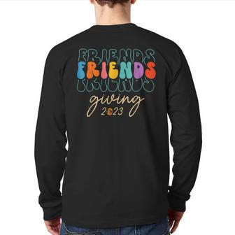 Retro Friends Giving 2023 Thanksgiving Friendsgiving Back Print Long Sleeve T-shirt - Seseable