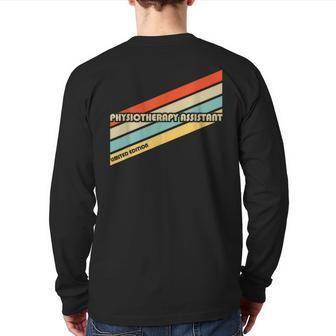 Retro Physiotherapy Assistant Limited Edition Job Title Back Print Long Sleeve T-shirt | Mazezy