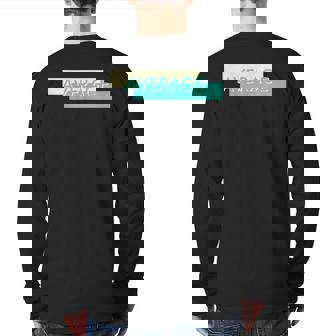 Retro Vaporwave Cloud Rap With 'Average' Breastprint Back Print Long Sleeve T-shirt | Mazezy