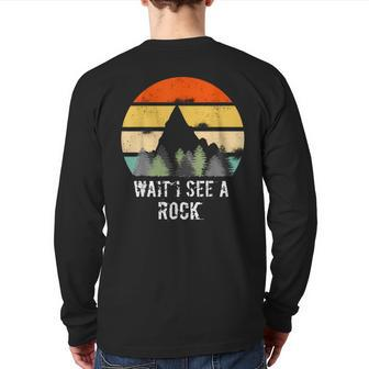 Retro Vintage Wait I See A Rock Geologist Idea Back Print Long Sleeve T-shirt | Mazezy