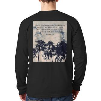 Romans 839 Neither Height Nor Depth Quotes Back Print Long Sleeve T-shirt | Mazezy